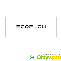 Ecoflow-russia.com - официальный дистрибьютор ECOFLOW отзывы